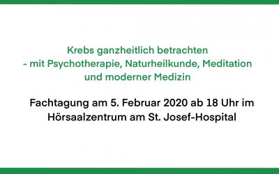 Krebs ganzheitlich betrachten – mit Psychotherapie, Naturheilkunde, Meditation und moderner Medizin