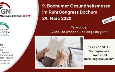 Talkrunde: „Zuhause wohnen – solange es geht“ | 9. Bochumer Gesundheitsmesse a. 29. März 2020