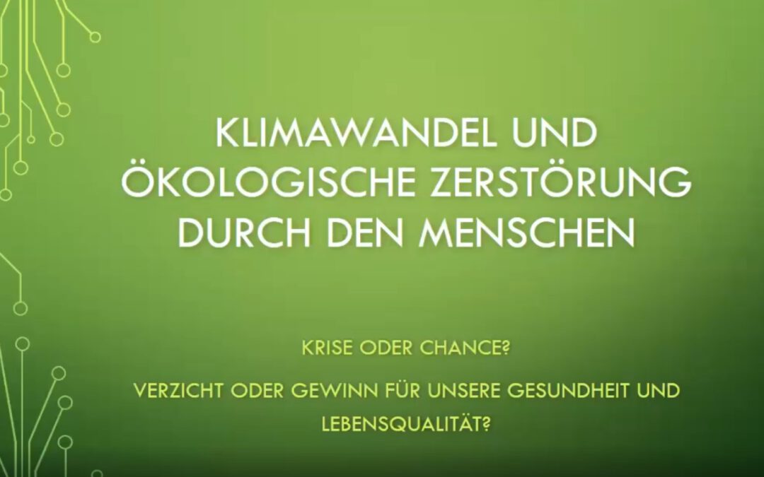 Online-Gesundheitseminar: Klimawandel und ökologische Zerstörung durch den Menschen | 16. März 2022